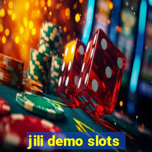 jili demo slots